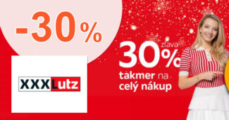 ZĽAVA -30% → TAKMER NA CELÝ NÁKUP na XXXLutz.sk